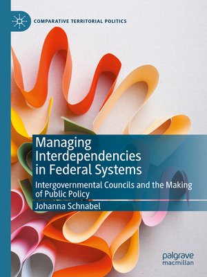 cover image of Managing Interdependencies in Federal Systems